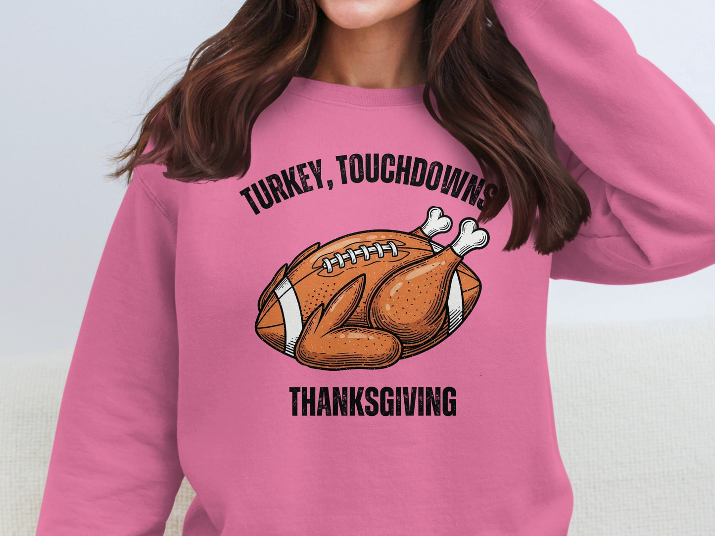 Turkey Touchdowns Thanksgiving Sweatshirt