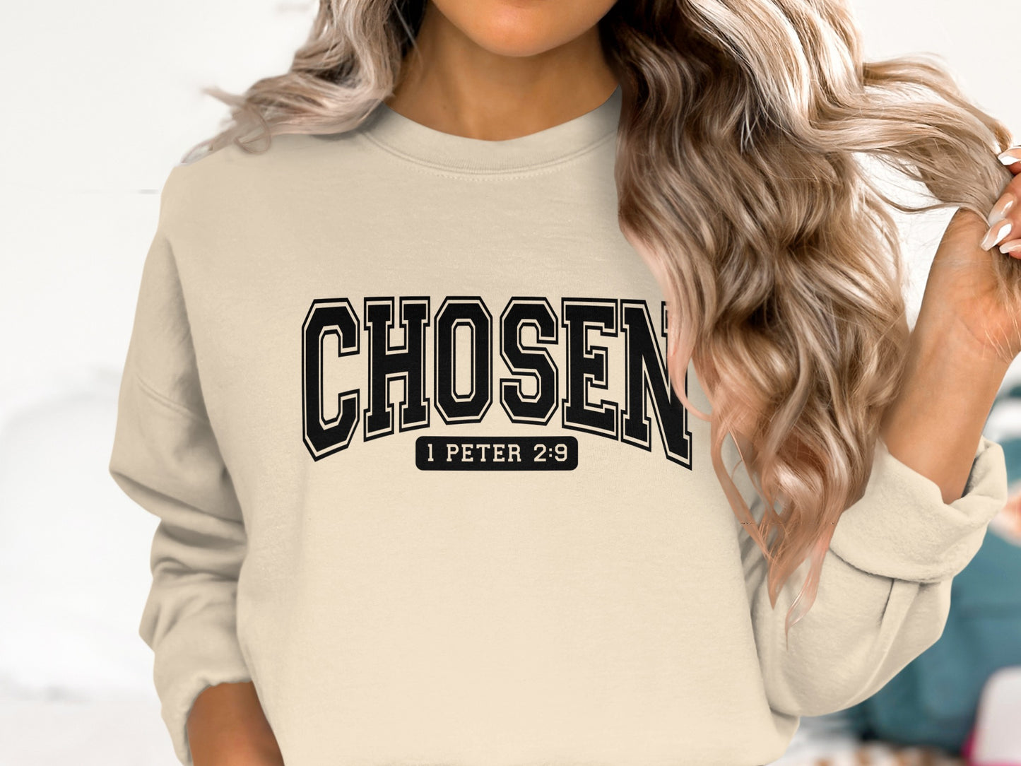 Chosen 1 Peter 2:9 inspirational sweatshirt