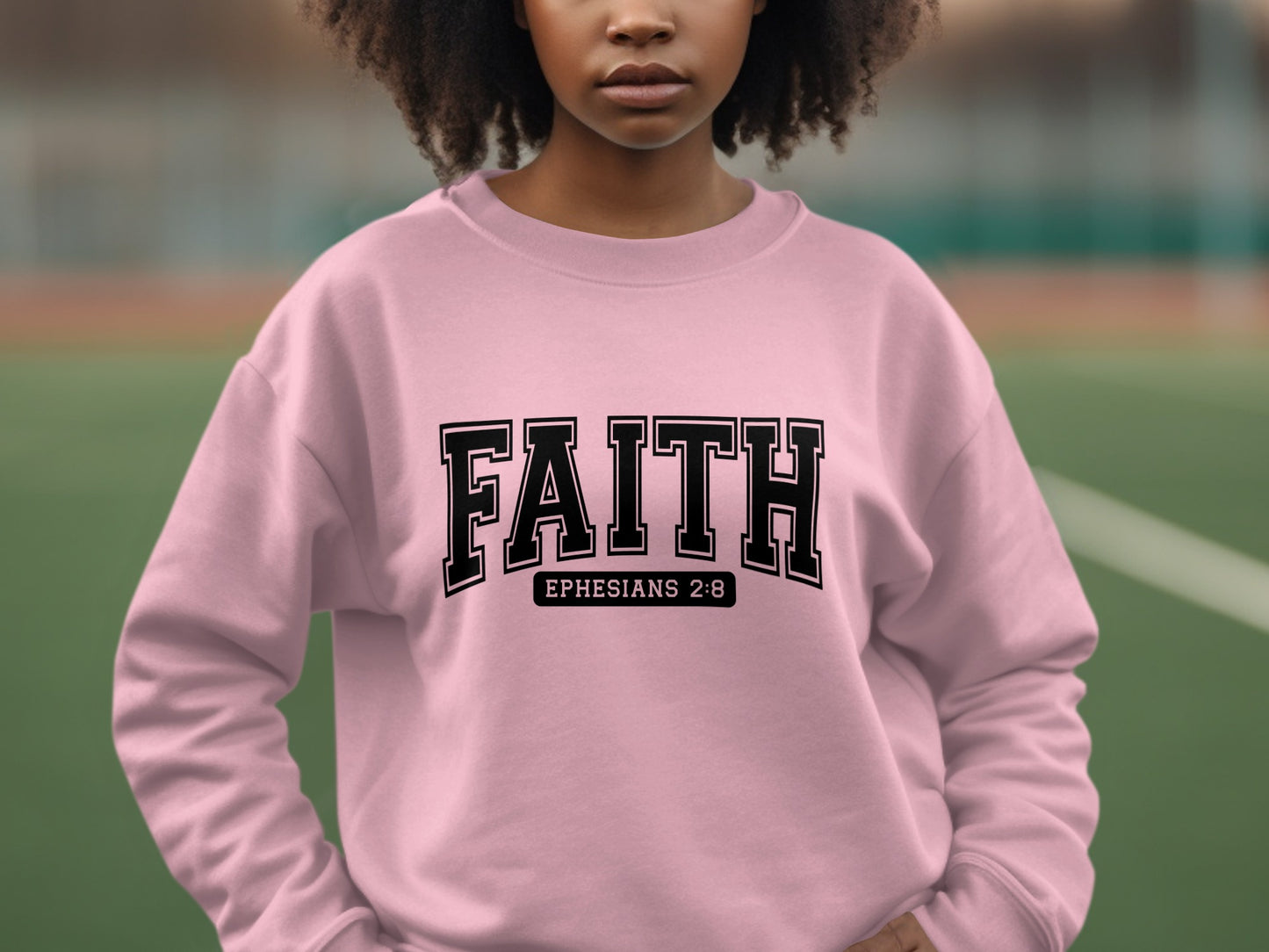 FAITH Ephesians 2:8 Bold Design Sweatshirt