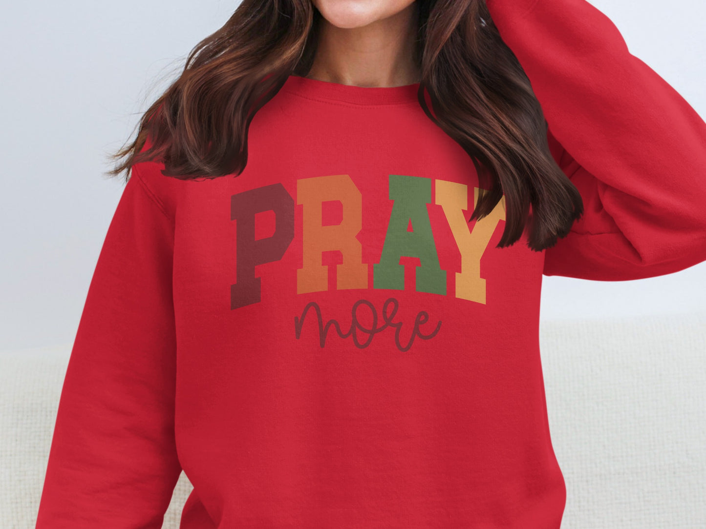 PRAY More Stylish Red Sweatshirt for Inspiration