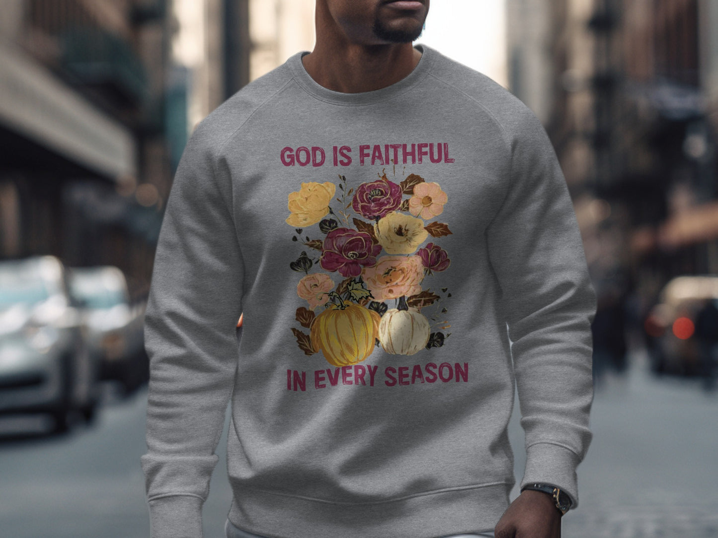 God is Faithful in Every Season Sweatshirt