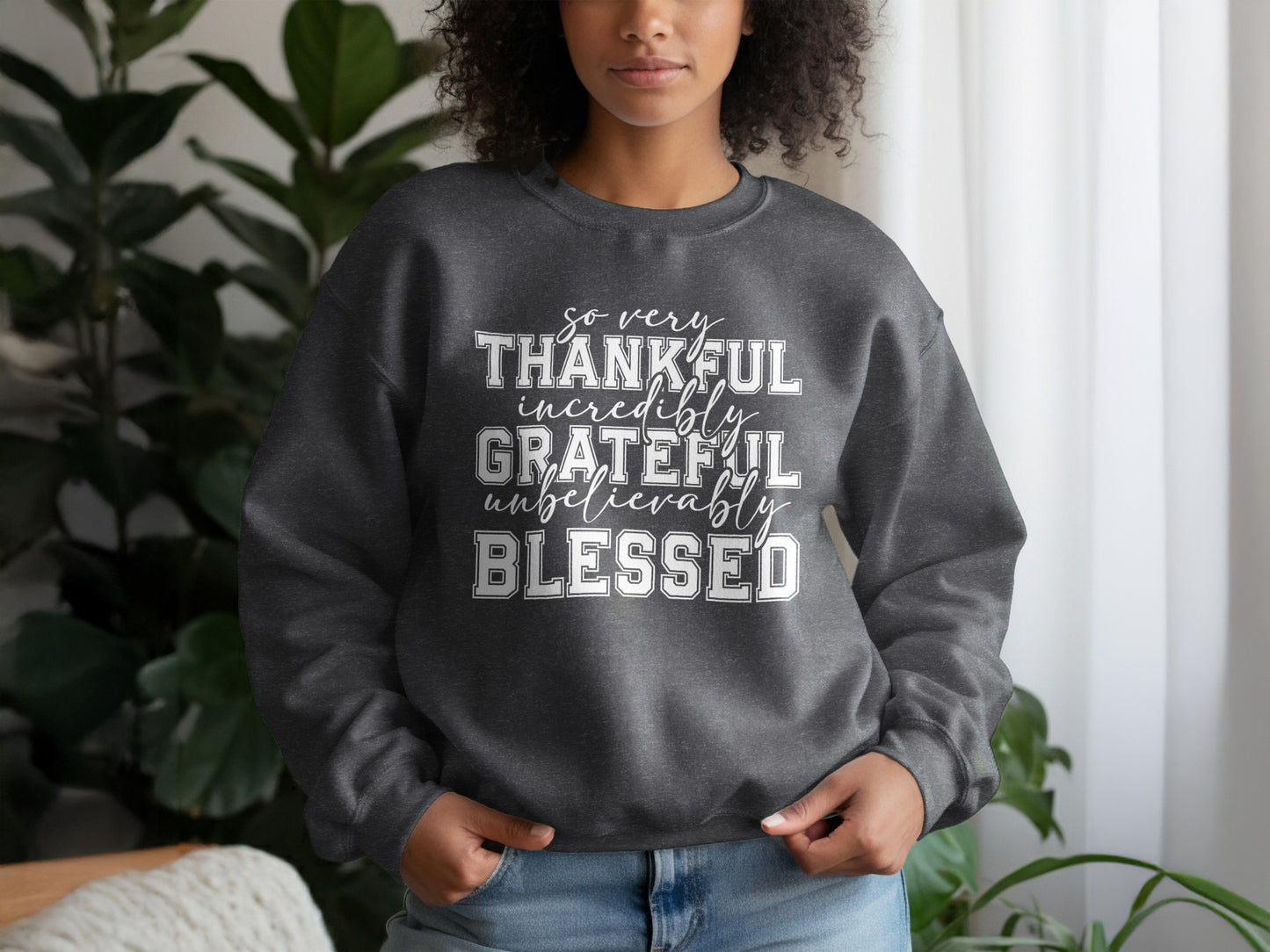 So Very Thankful Grateful Unbelievably Blessed Sweater