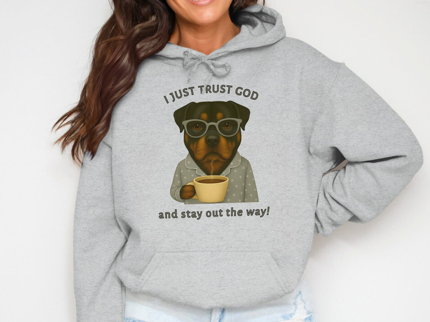 I Just Trust God and Stay Out the Way Hoodie