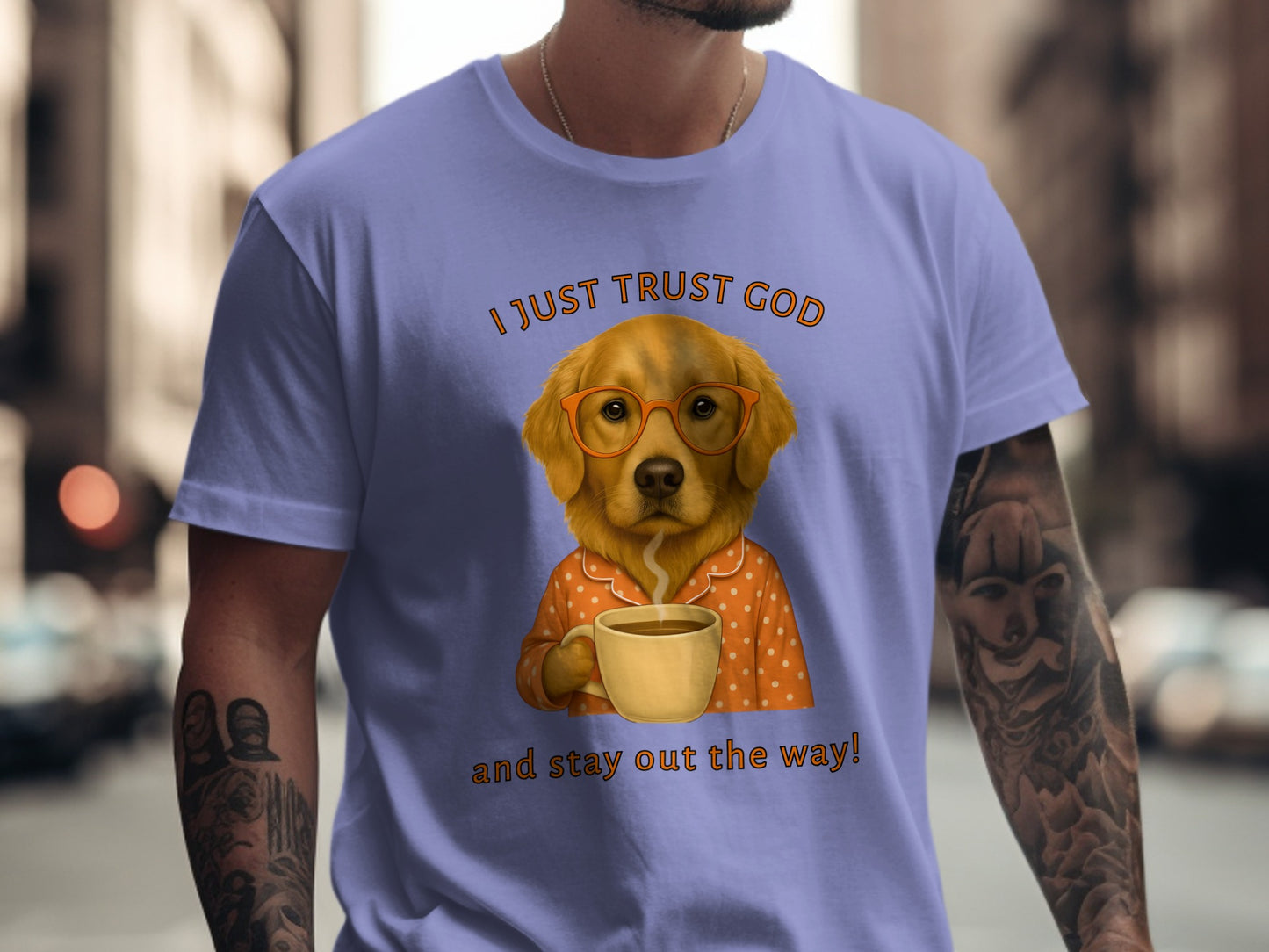 I Just Trust God Stay Out The Way T-Shirt