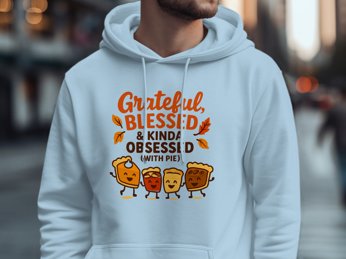 Grateful Blessed and Kinda Obsessed With Pie Hoodie