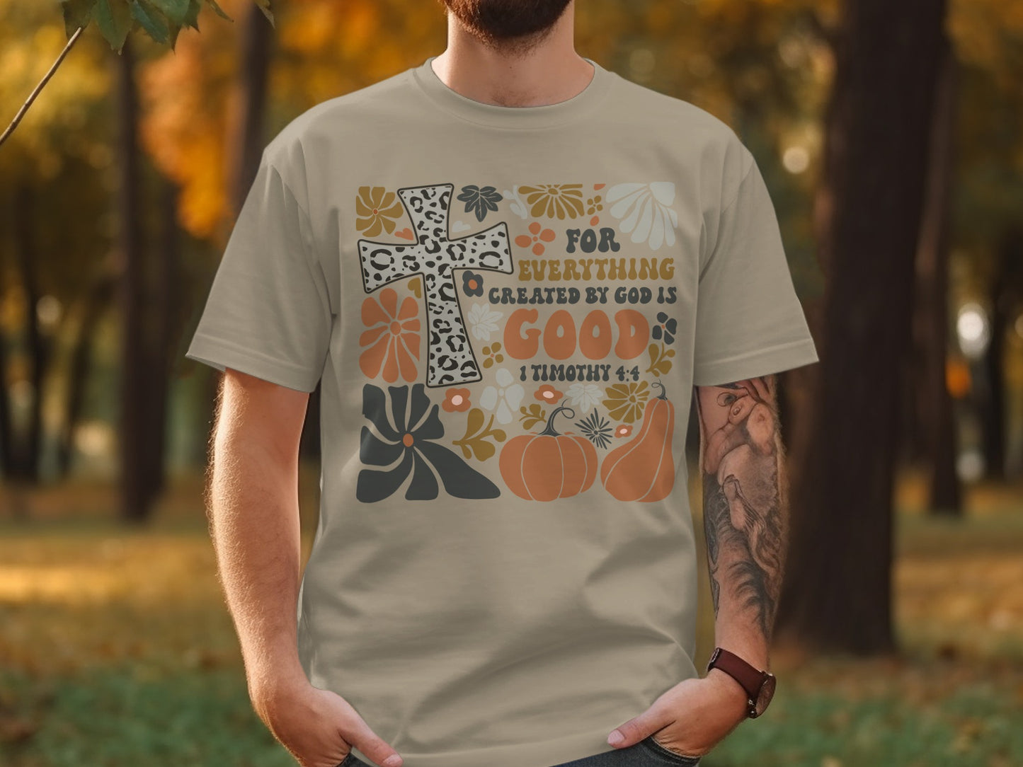 For Everything Created By God Is Good T-shirt