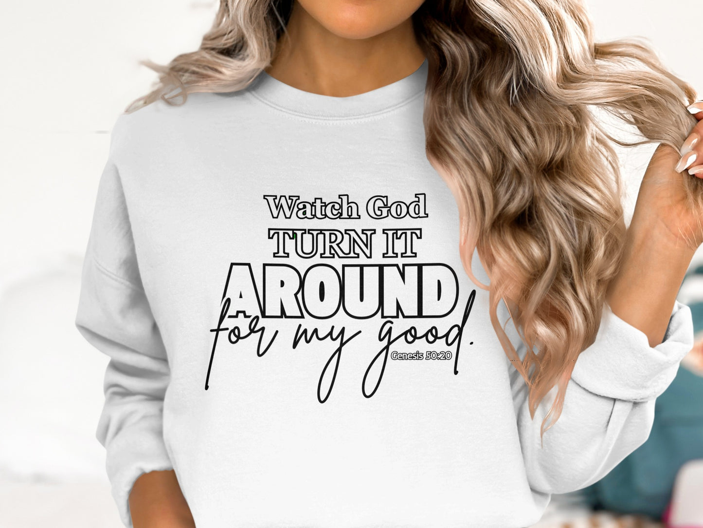 Inspirational Watch God Turn It Around Sweatshirt product type