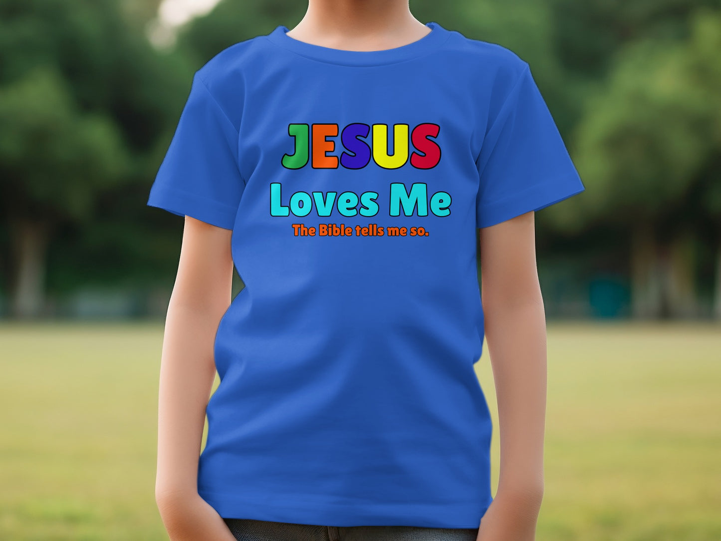 JESUS Loves Me The Bible Tells Me So T-shirt