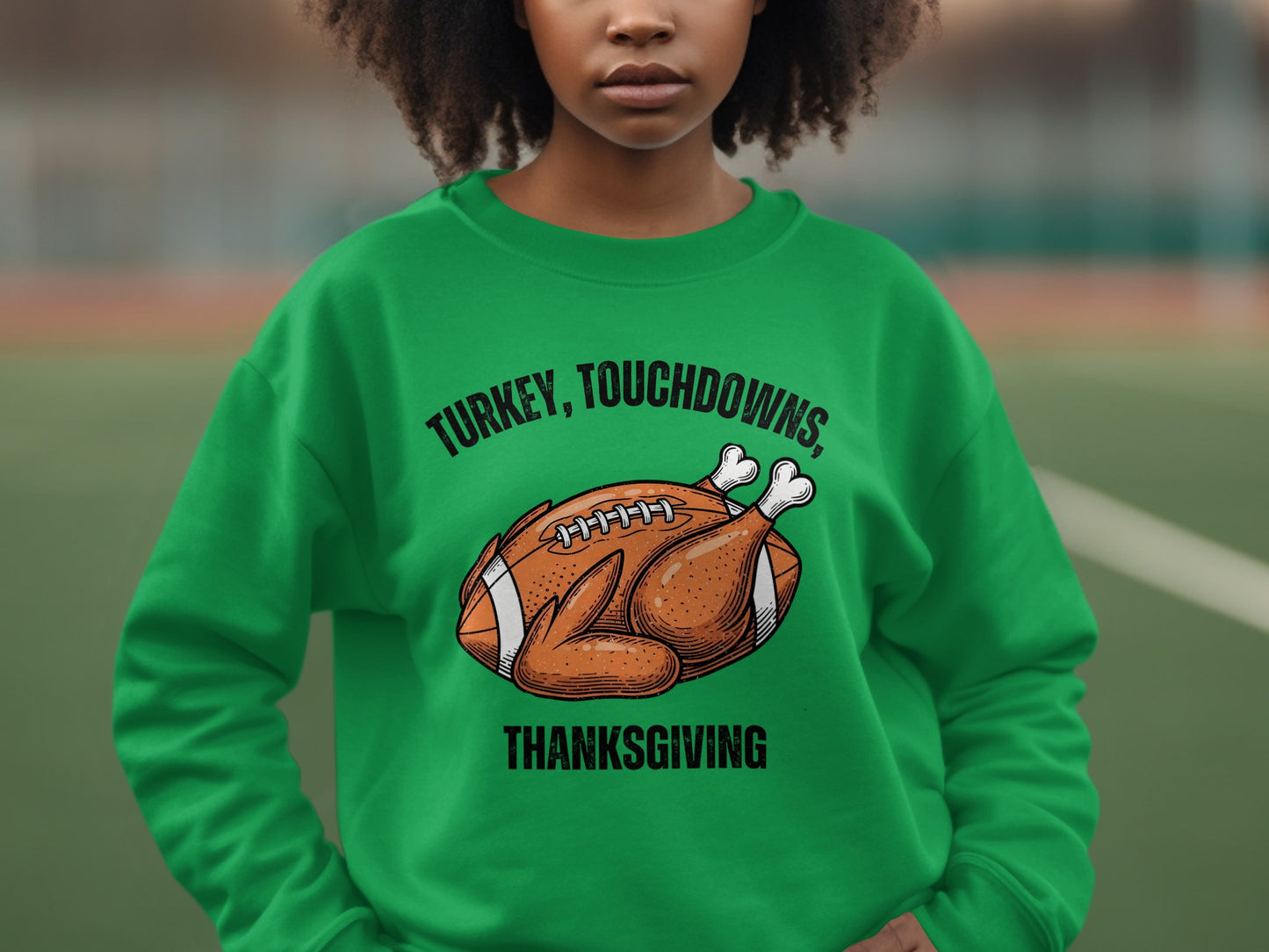 Turkey Touchdowns Thanksgiving Sweatshirt