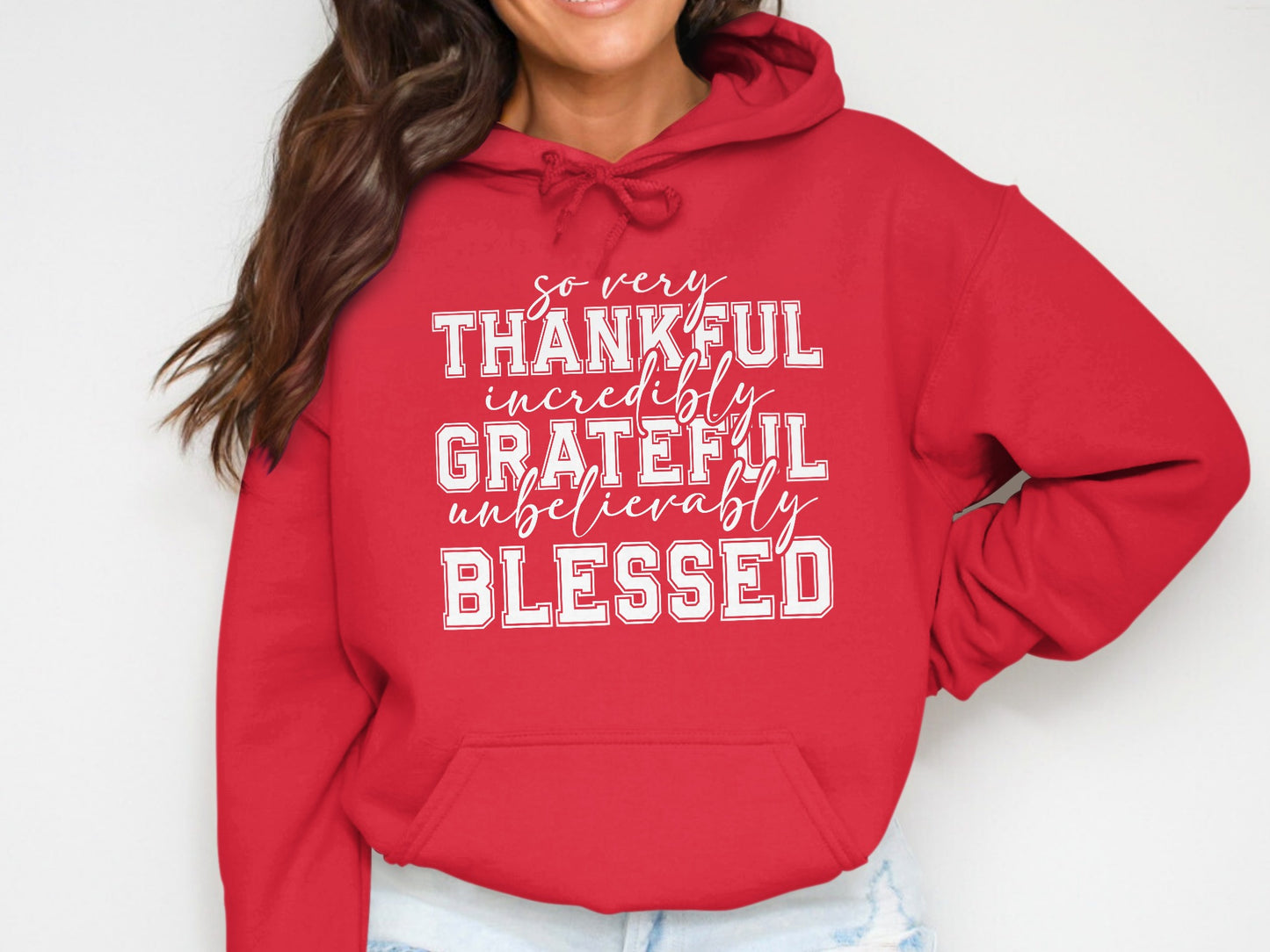 So Very Thankful Grateful Blessed Hoodie