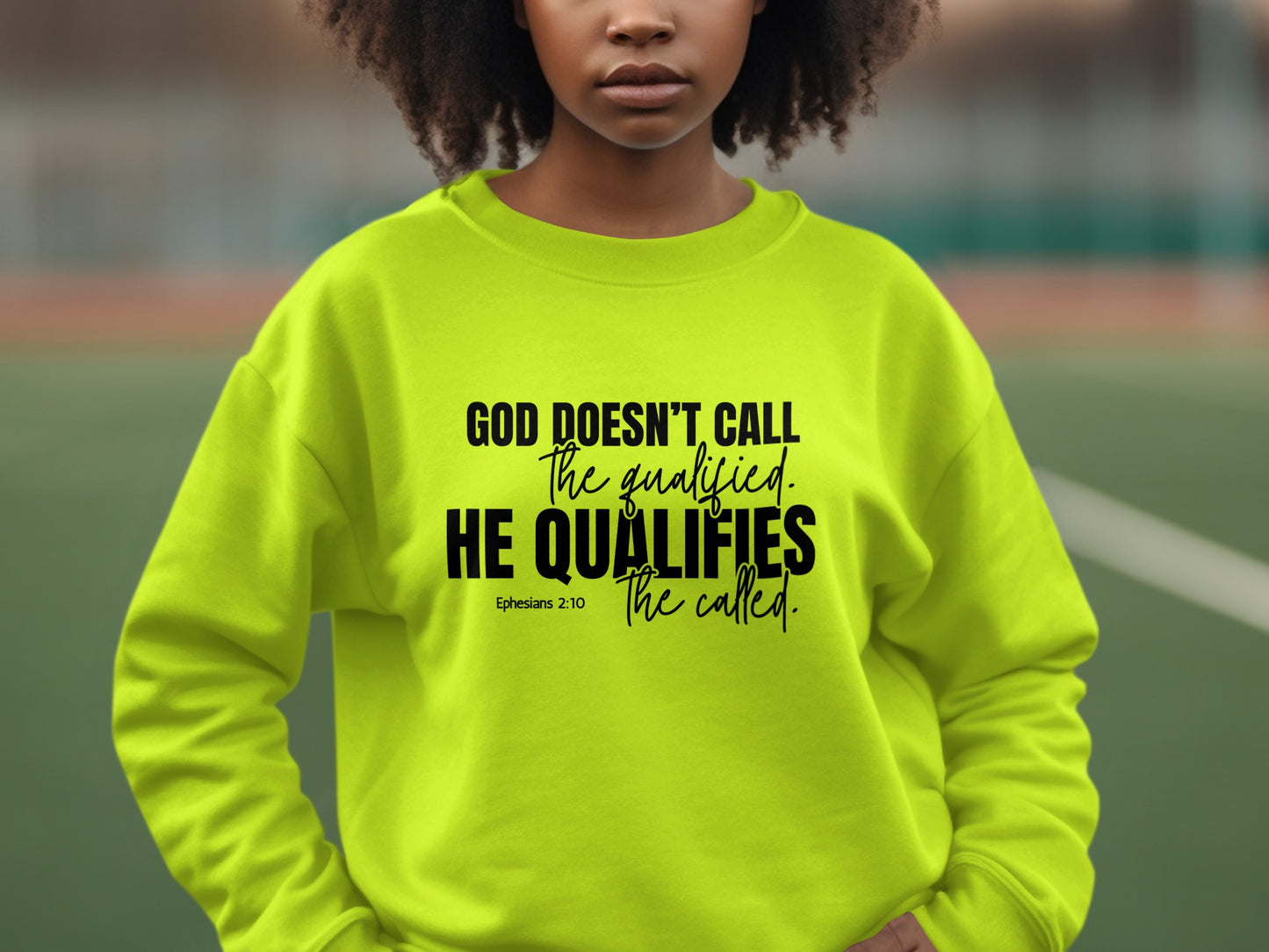 God Qualifies the Called Christian Sweatshirt product