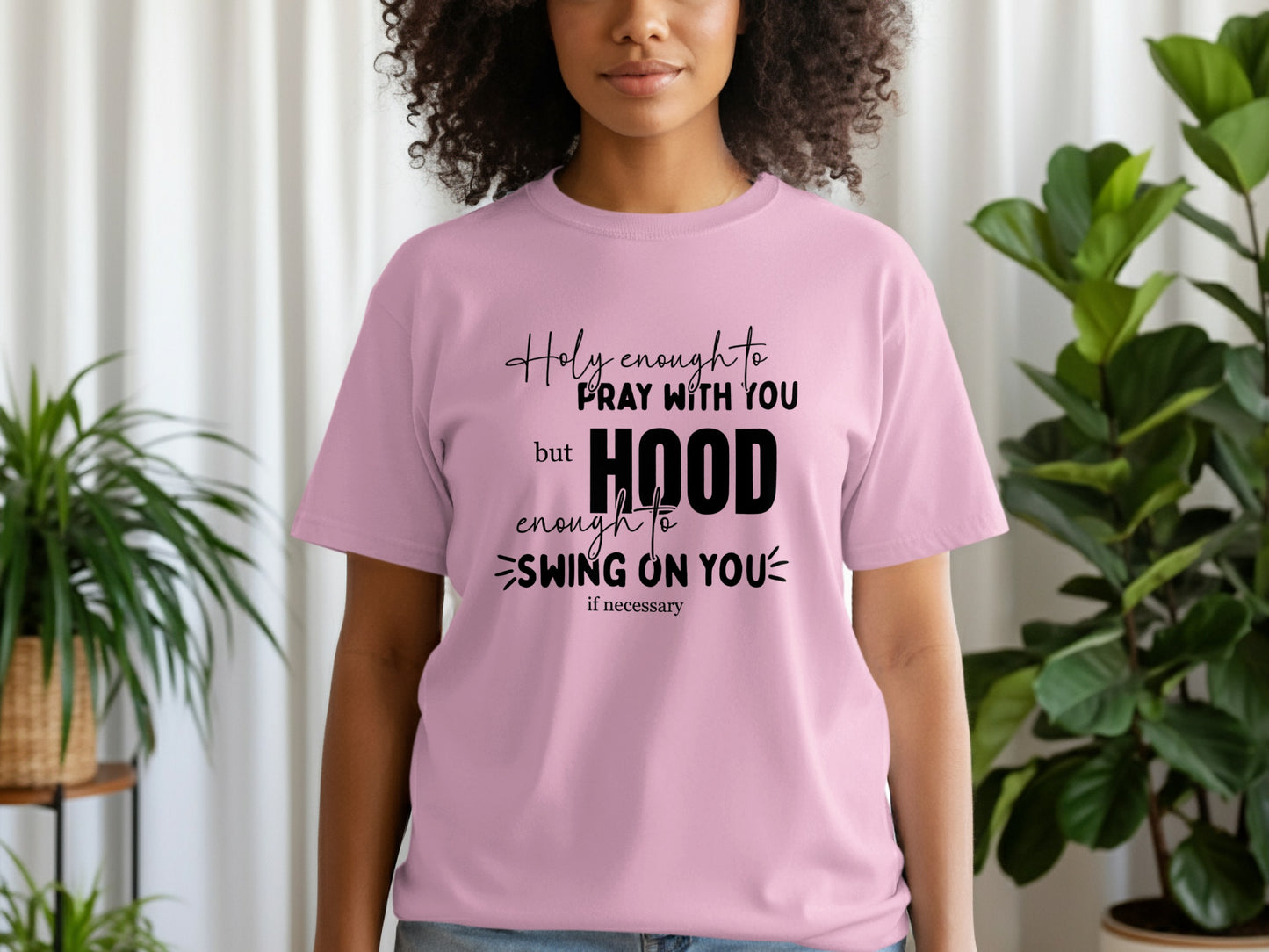 Holy Enough to Pray Hood Enough to Swing T-shirt product type