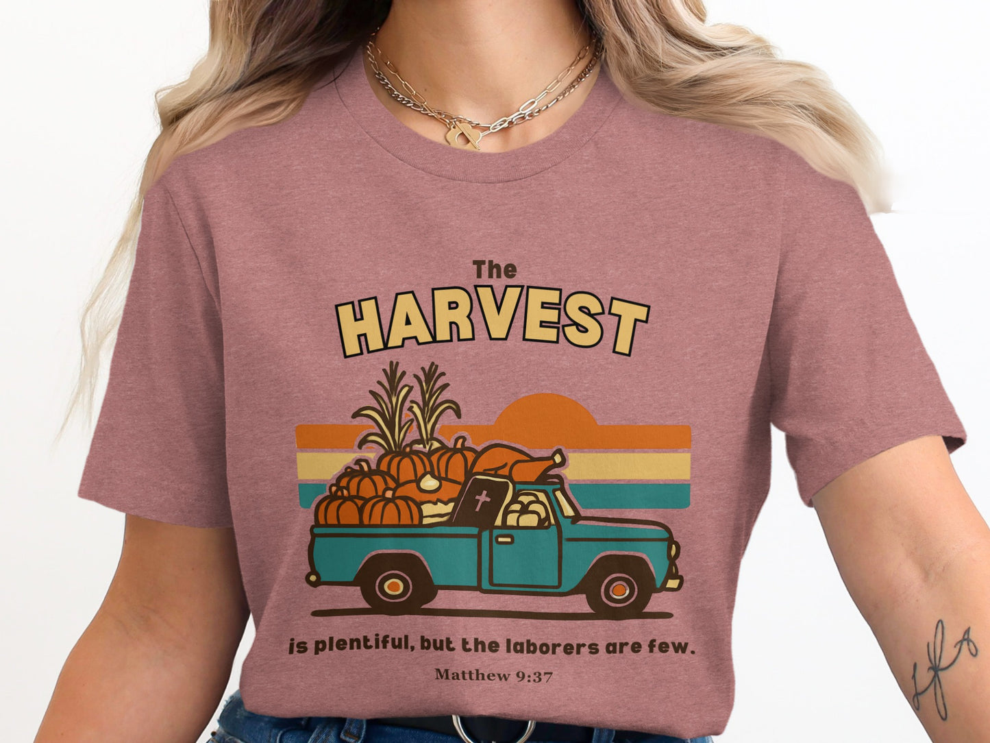 The Harvest Is Plentiful Laborers Are Few Shirt