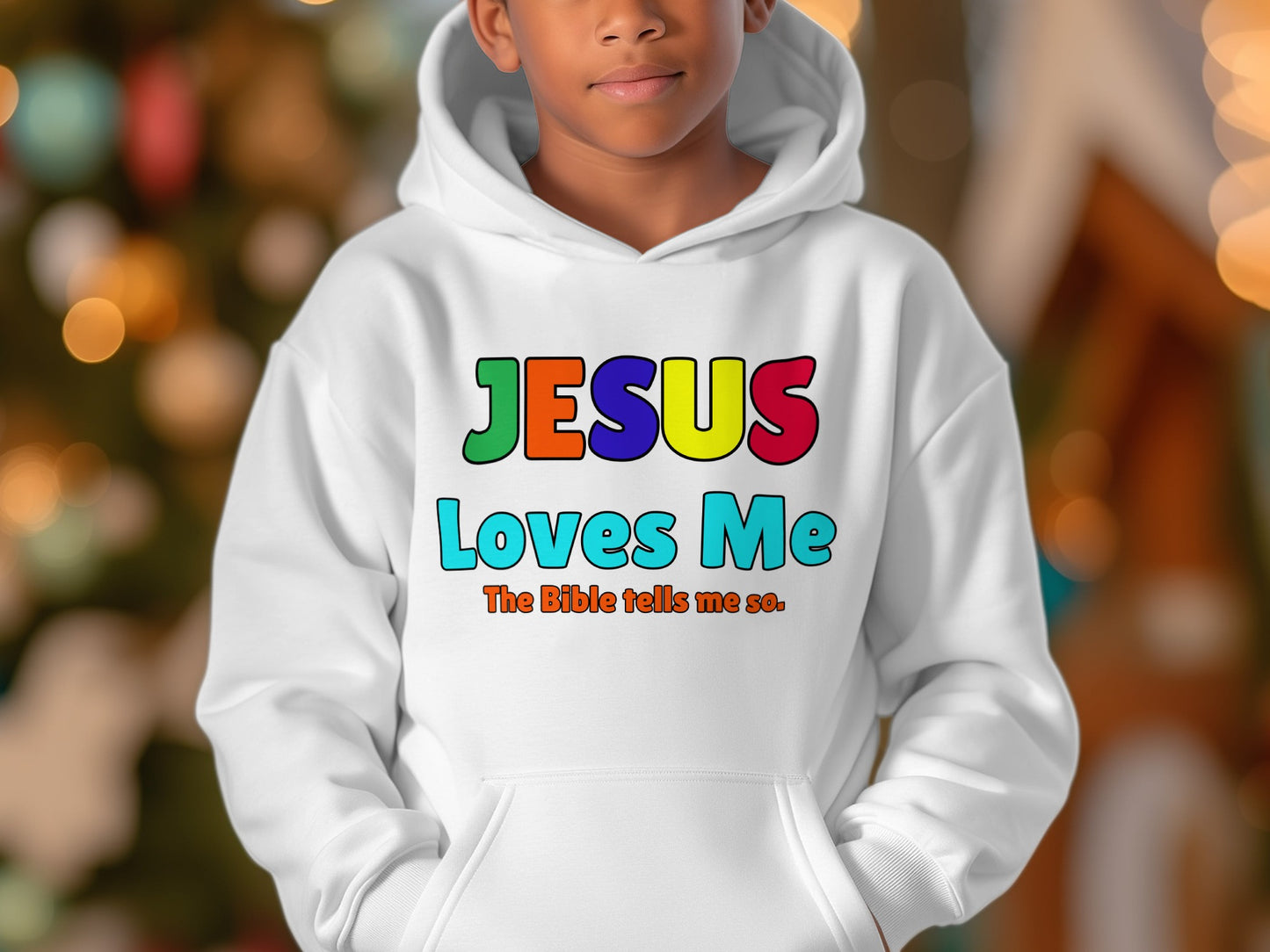 Jesus Loves Me The Bible Tells Me So Hooded Sweatshirt