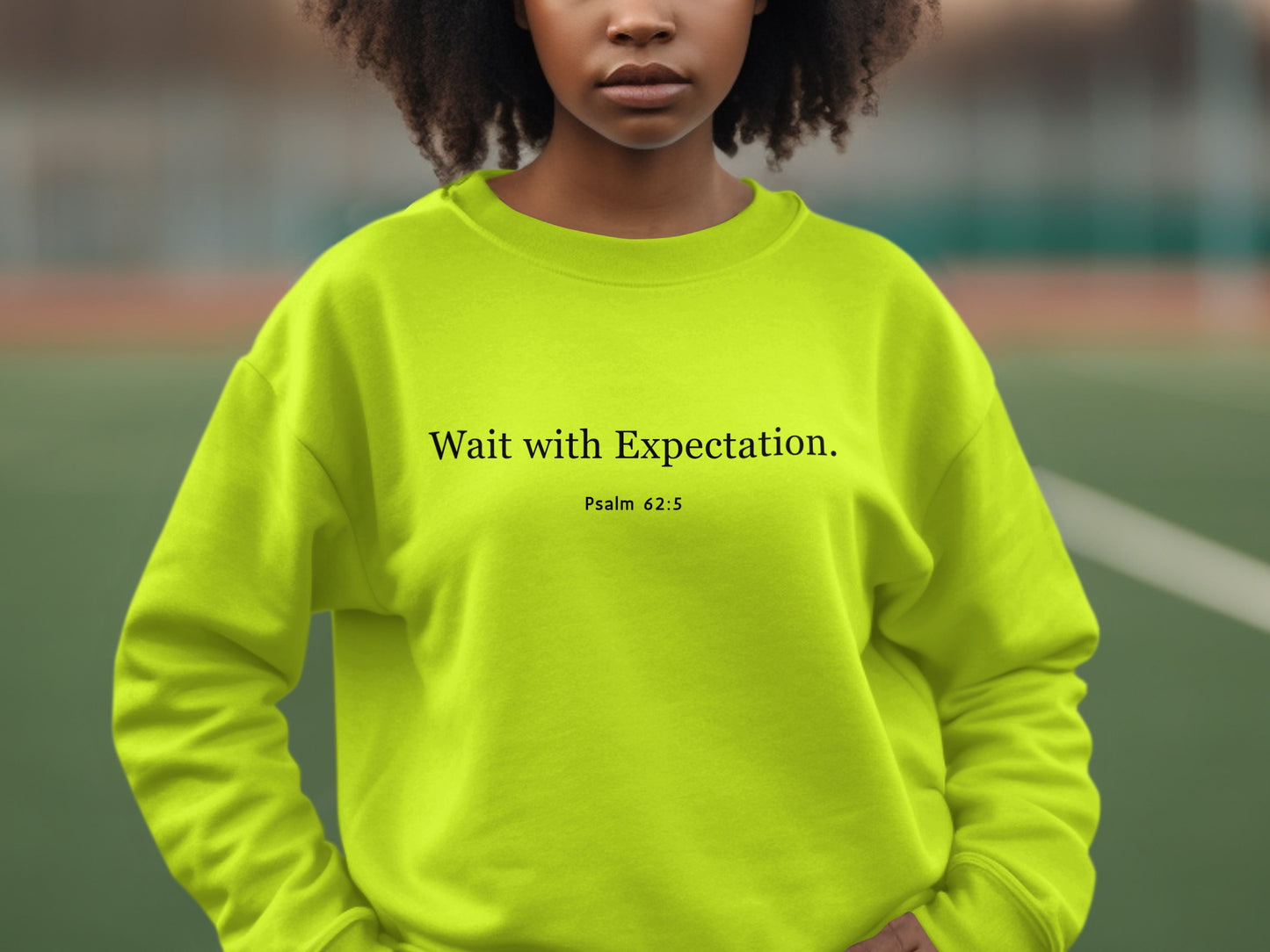 Comfortable Wait with Expectation Sweatshirt product