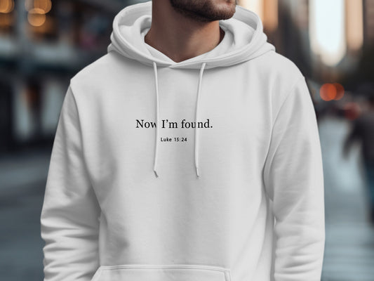 Luke 15 24 Now I'm Found Text Hoodie product