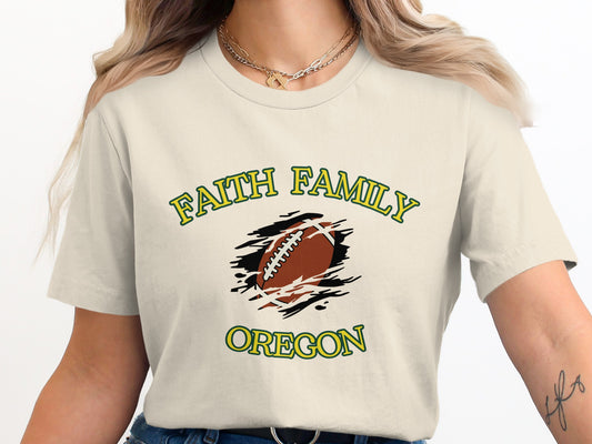 FAITH FAMILY OREGON Graphic T-Shirt Sports Fan Apparel