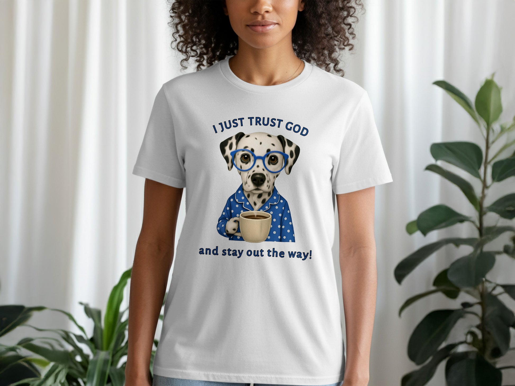 I Just Trust God Stay Out Of The Way T-shirt