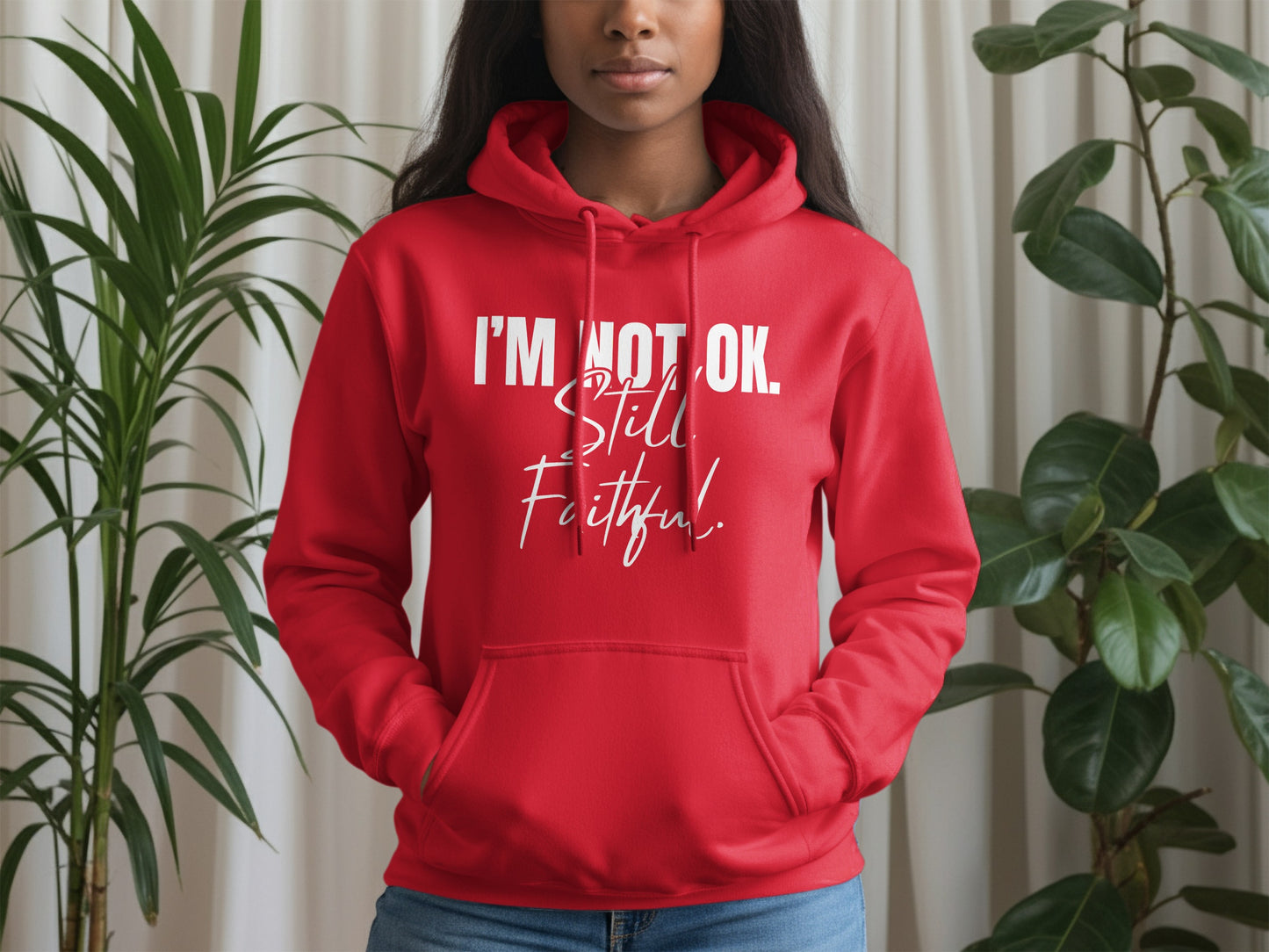 I'm Not OK Still Faithful Red Hoodie product
