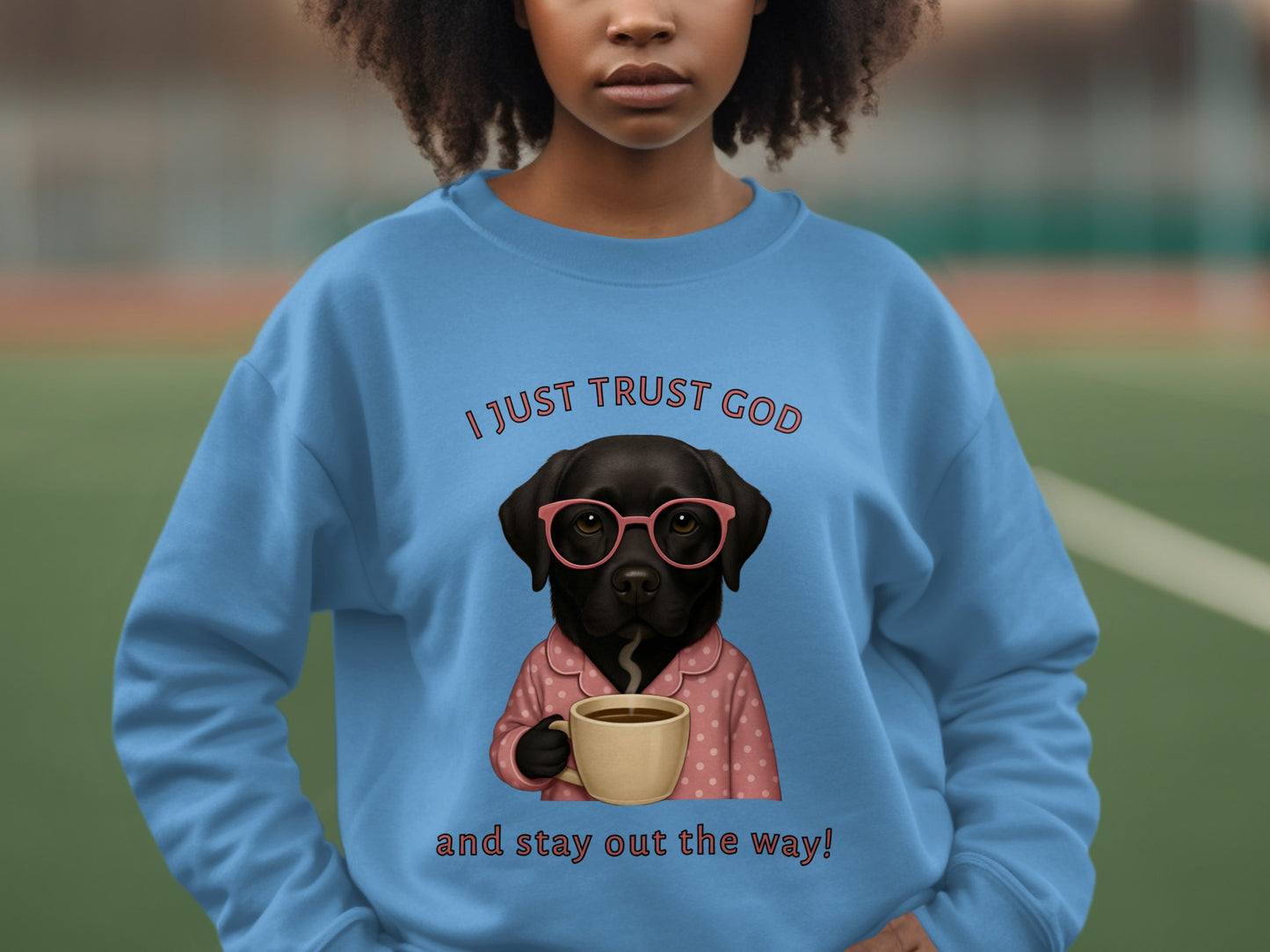 Trust God and Stay Out the Way Graphic Shirt
