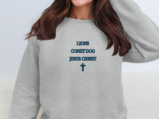LIONS CONEY DOG JESUS CHRIST Sweatshirt apparel product