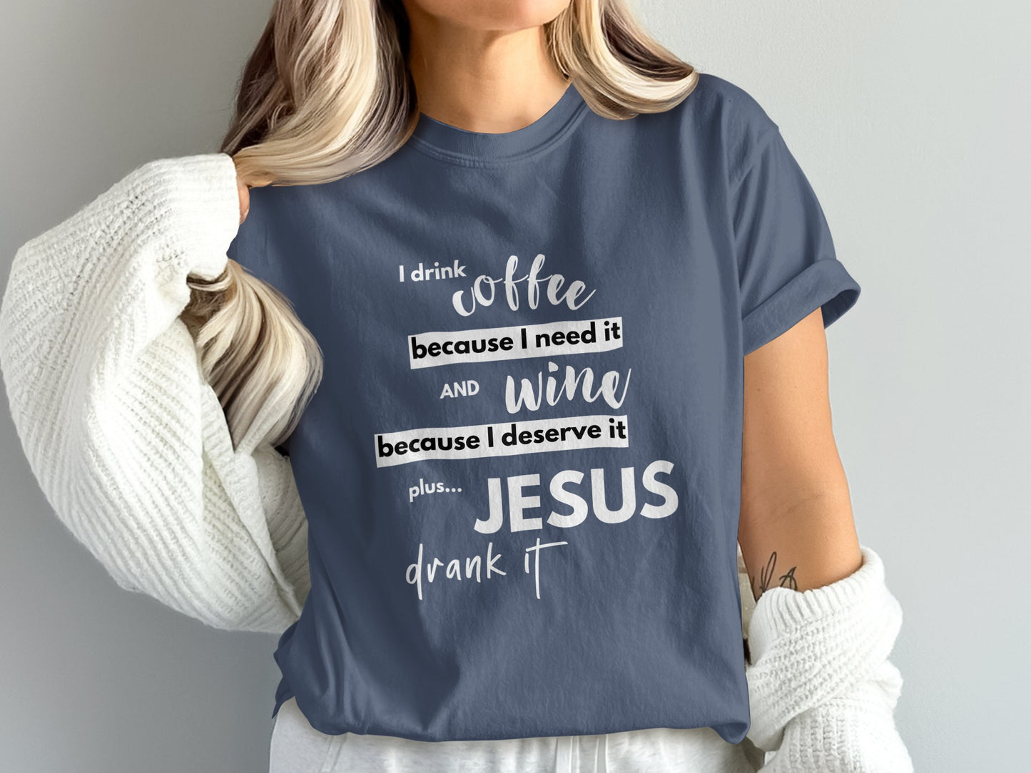 I Drink Coffee Wine Because I Deserve It Shirt product type