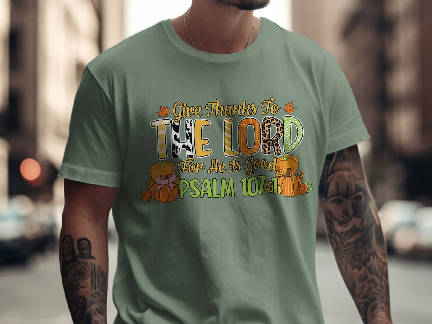 Give Thanks To The Lord For He Is Good Shirt