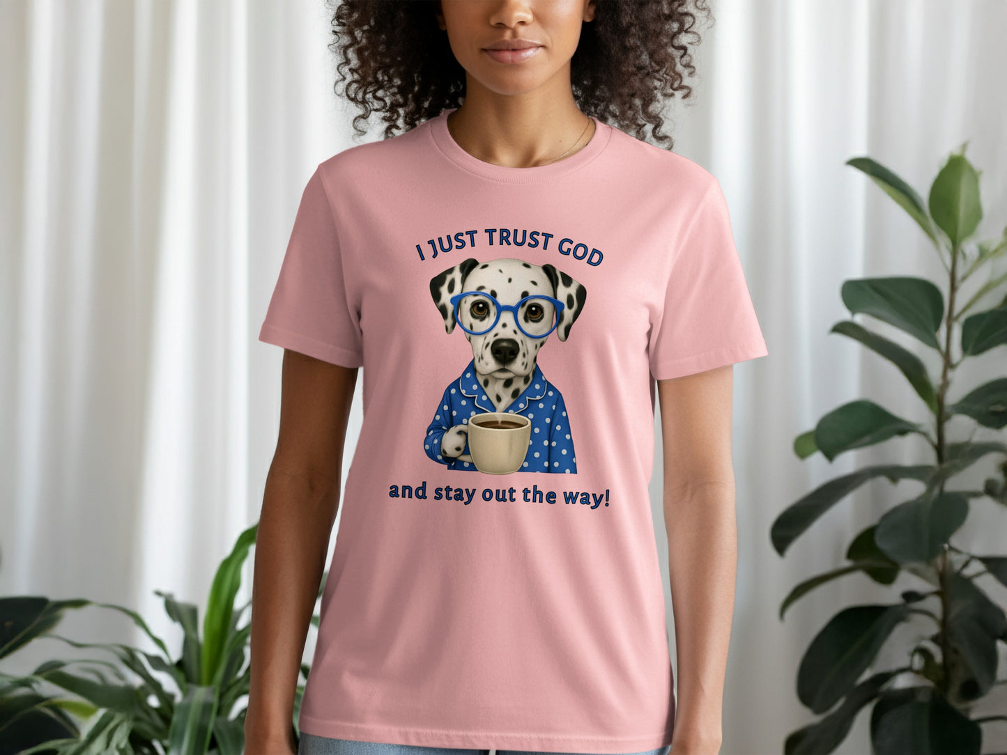 I Just Trust God and Stay Out the Way Shirt