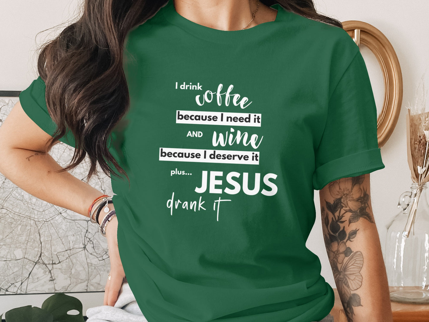 I Drink Coffee Need It Wine Deserve It Jesus Drank It product type