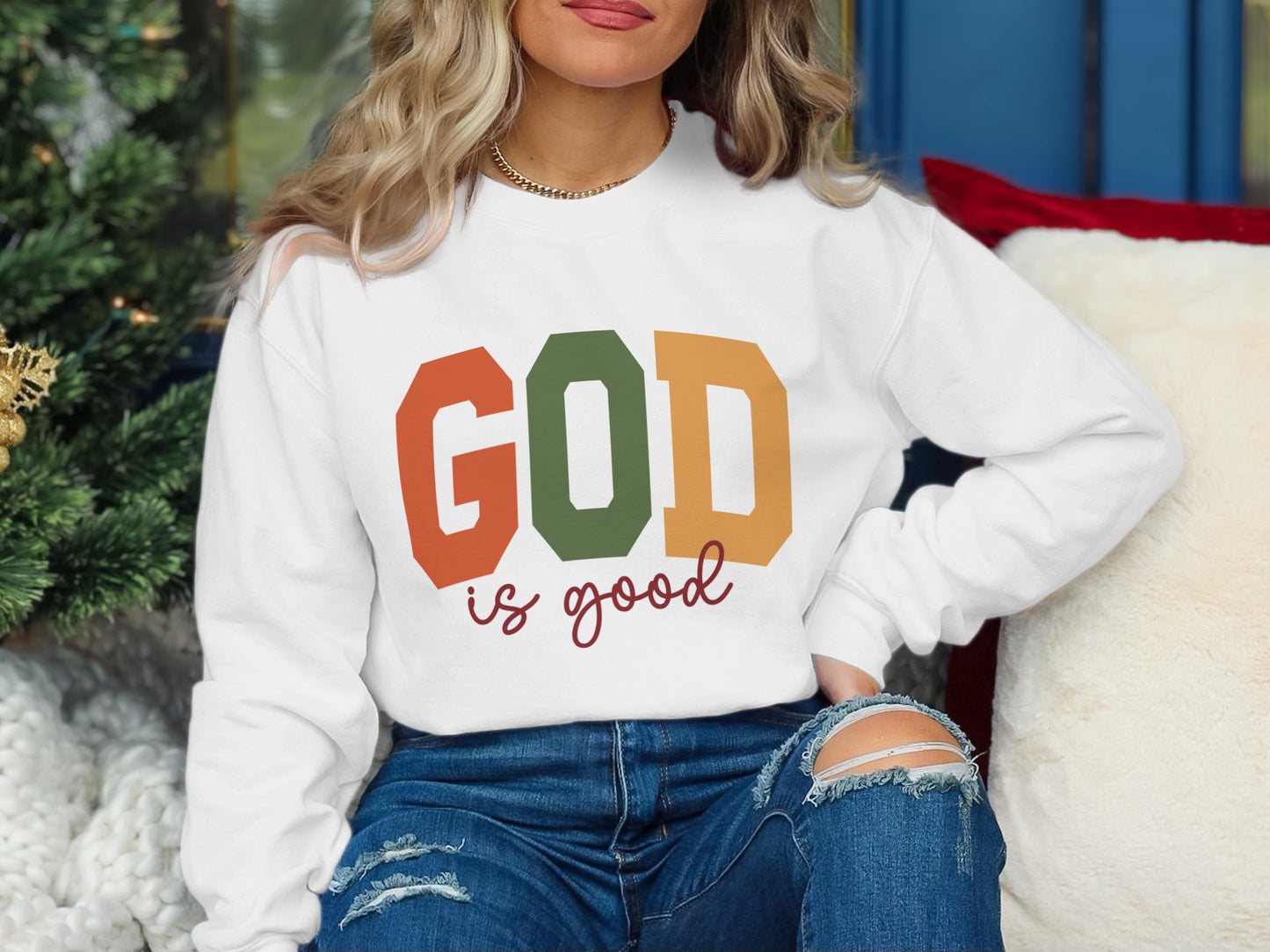 GOD is good bold multicolor text sweatshirt
