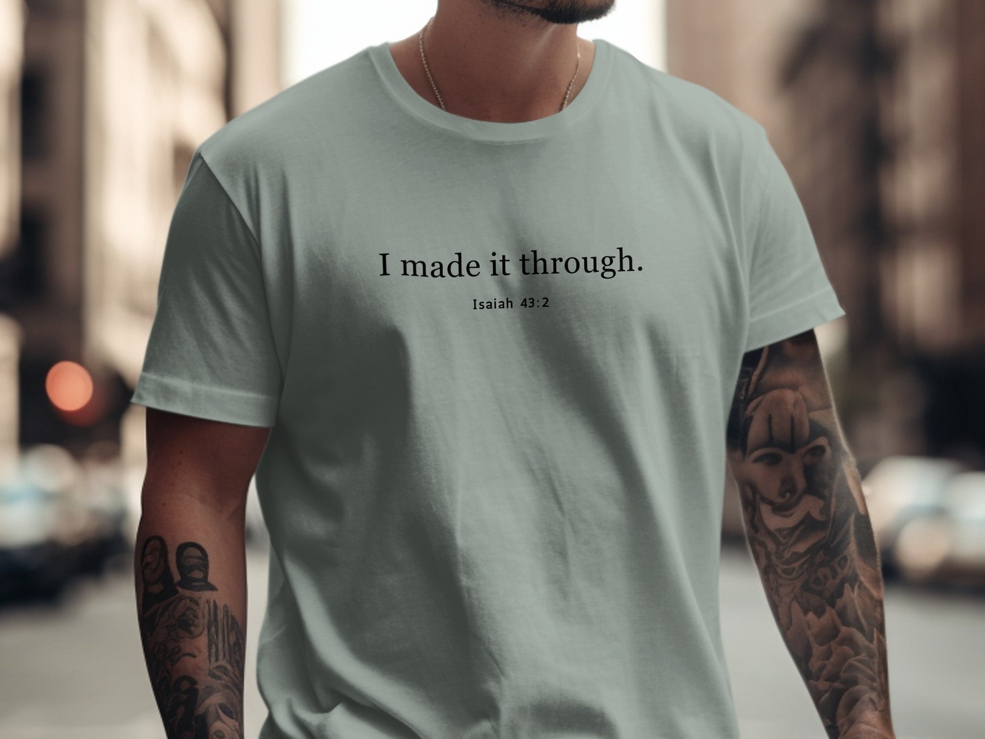 Inspirational Isaiah 43:2 I Made It Through T-Shirt Product