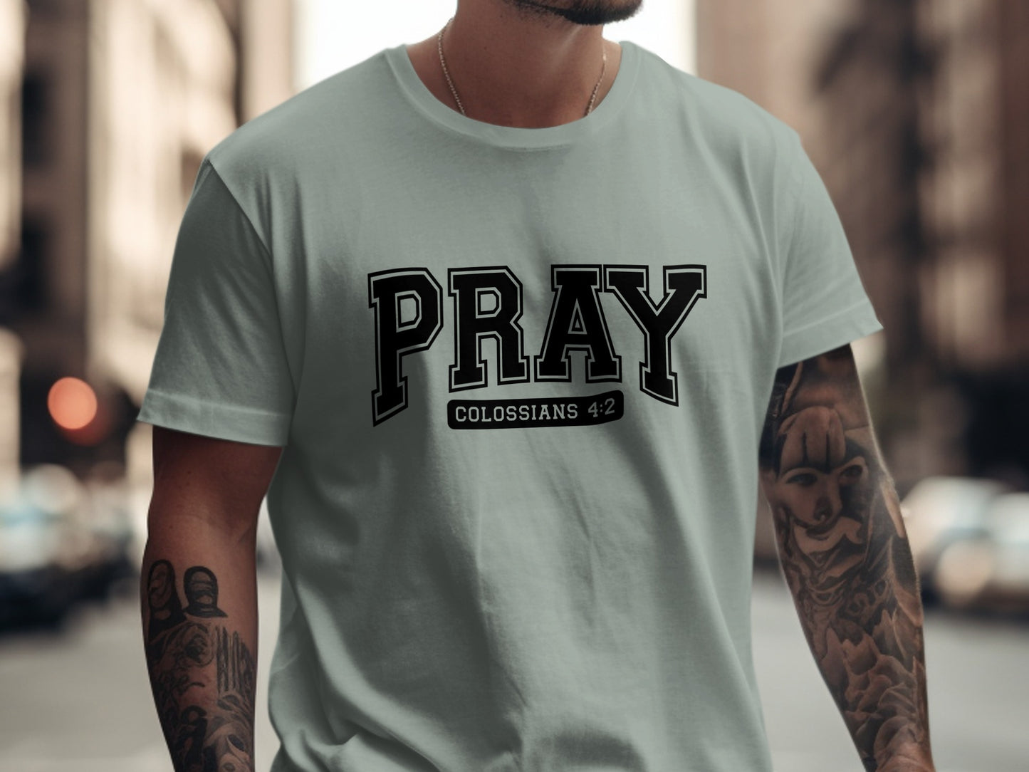 Pray Colossians 4:2 Graphic T-Shirt for Everyday Style