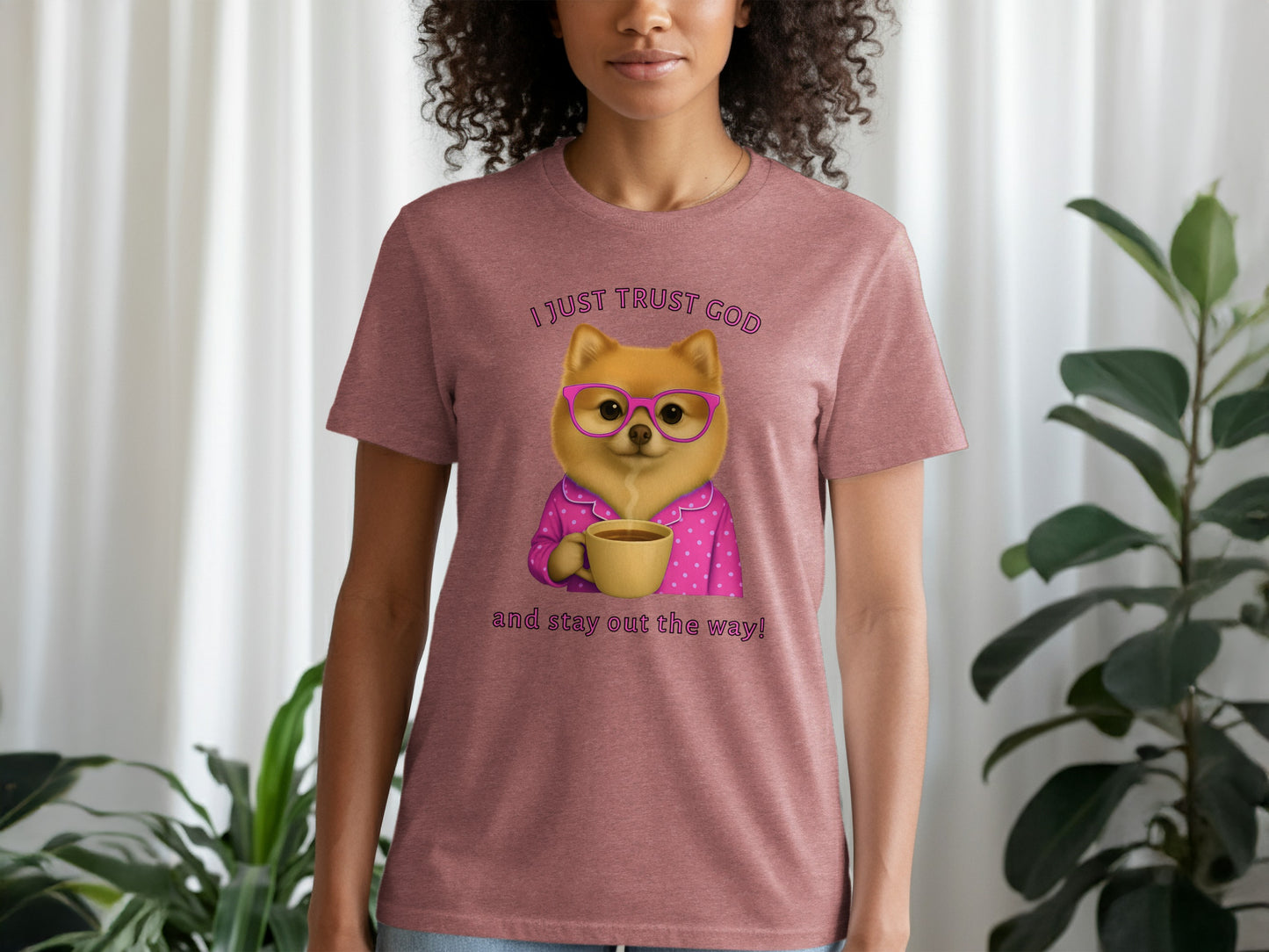 I Just Trust God and Stay Out the Way T-Shirt