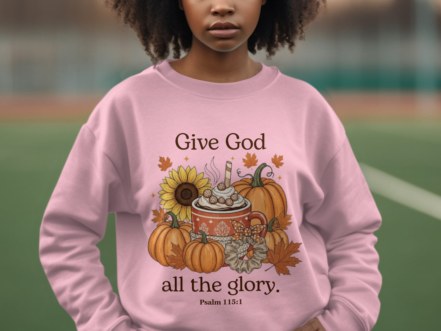 Give God All the Glory Psalm 115:1 Fall Sweater