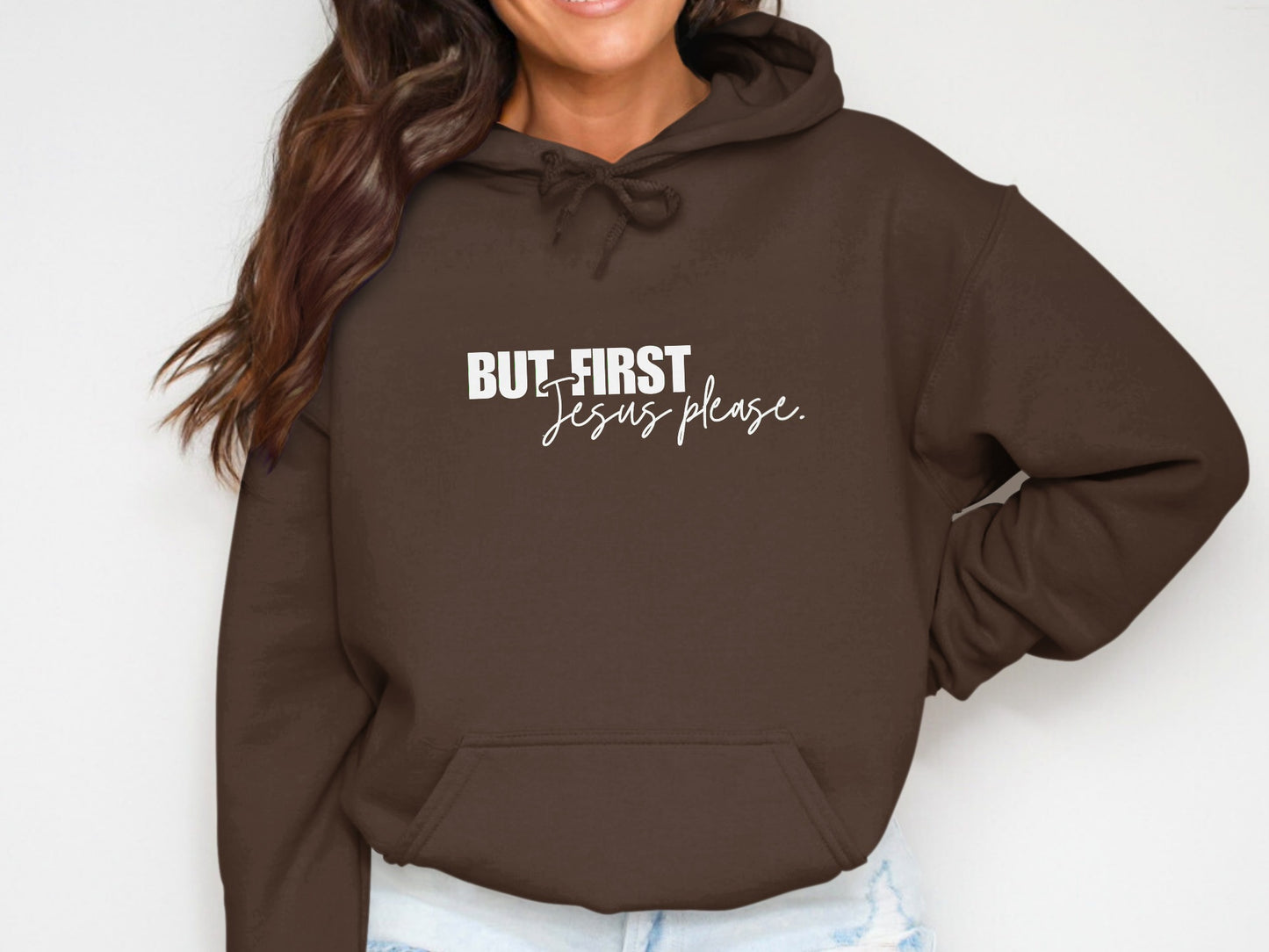 But First Jesus Please Print on Comfortable Hoodie product