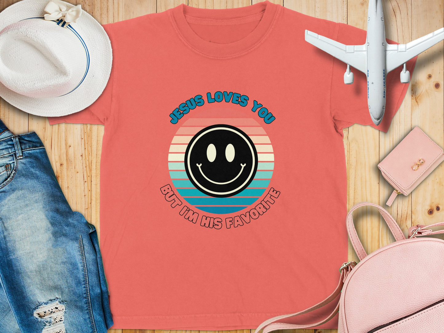 Jesus Loves You But I'm His Favorite Shirt