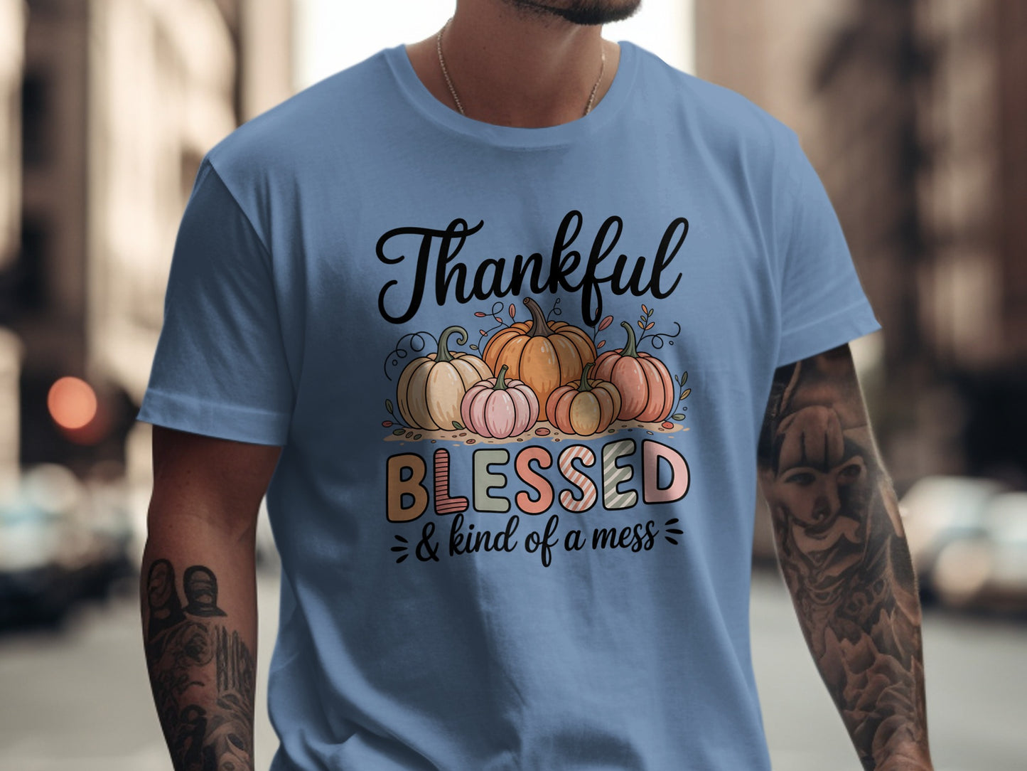 Thankful Blessed and Kind of a Mess Shirt