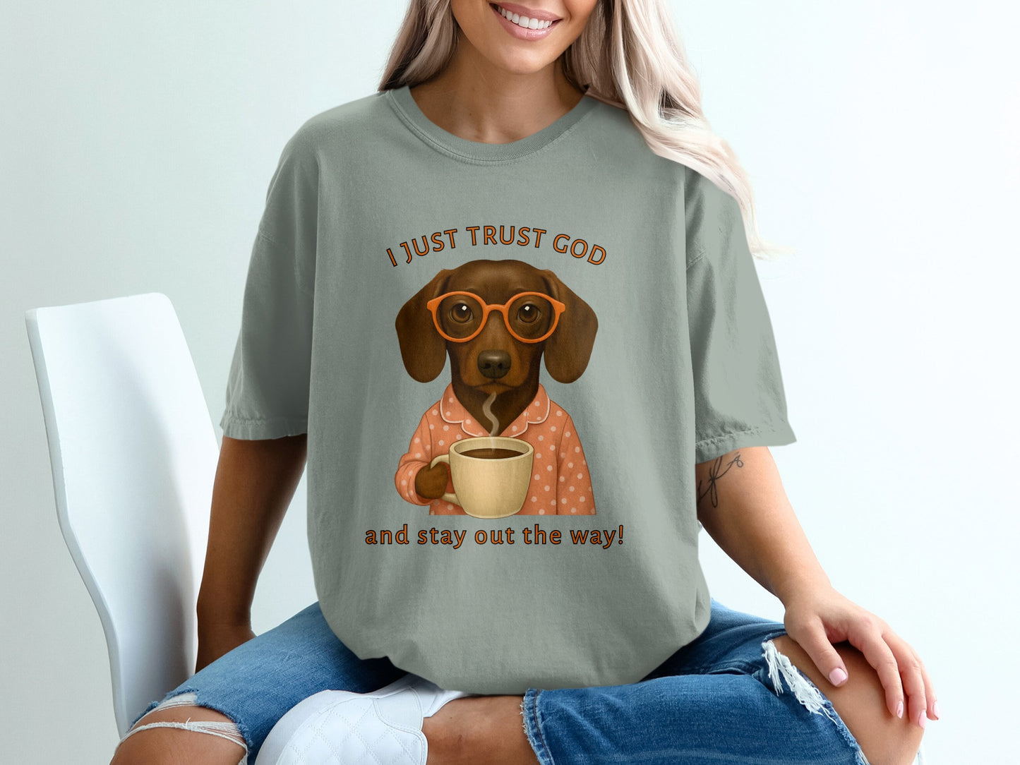 I Just Trust God And Stay Out The Way T-shirt