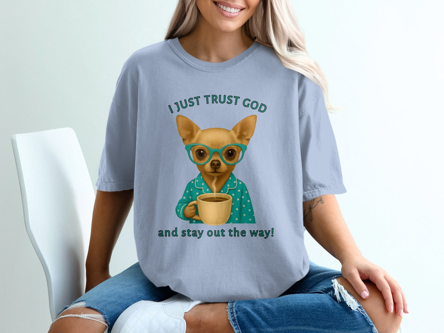 I Just Trust God and Stay Out the Way Cute Dog Tee