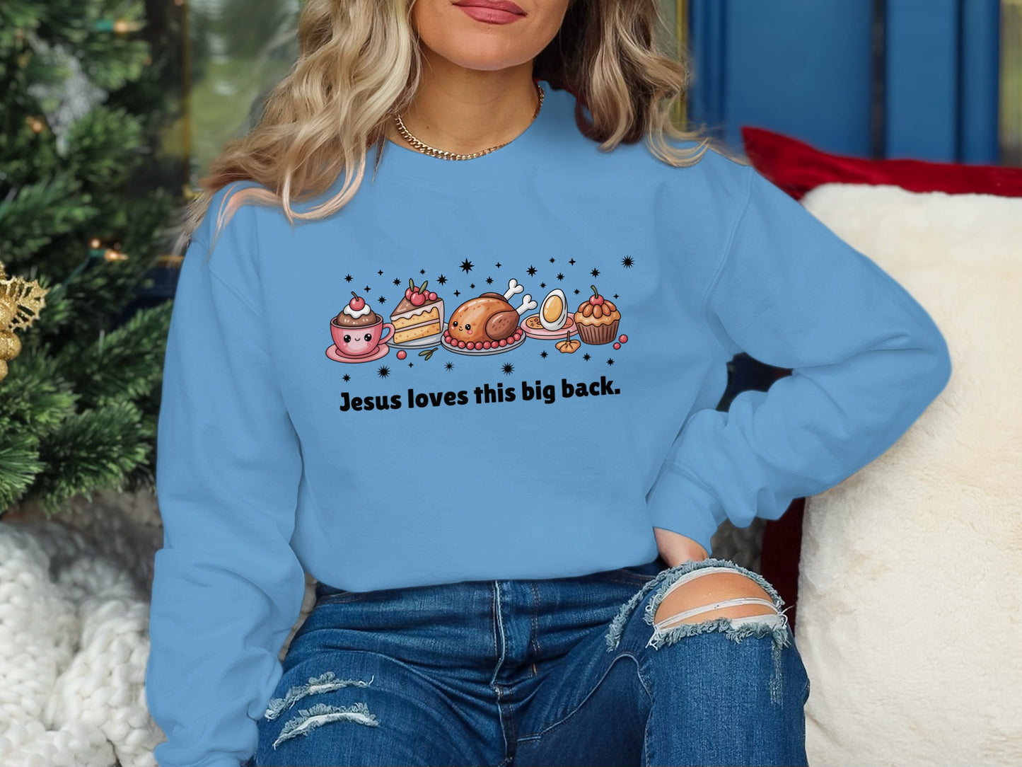 Jesus Loves This Big Back Sweatshirt