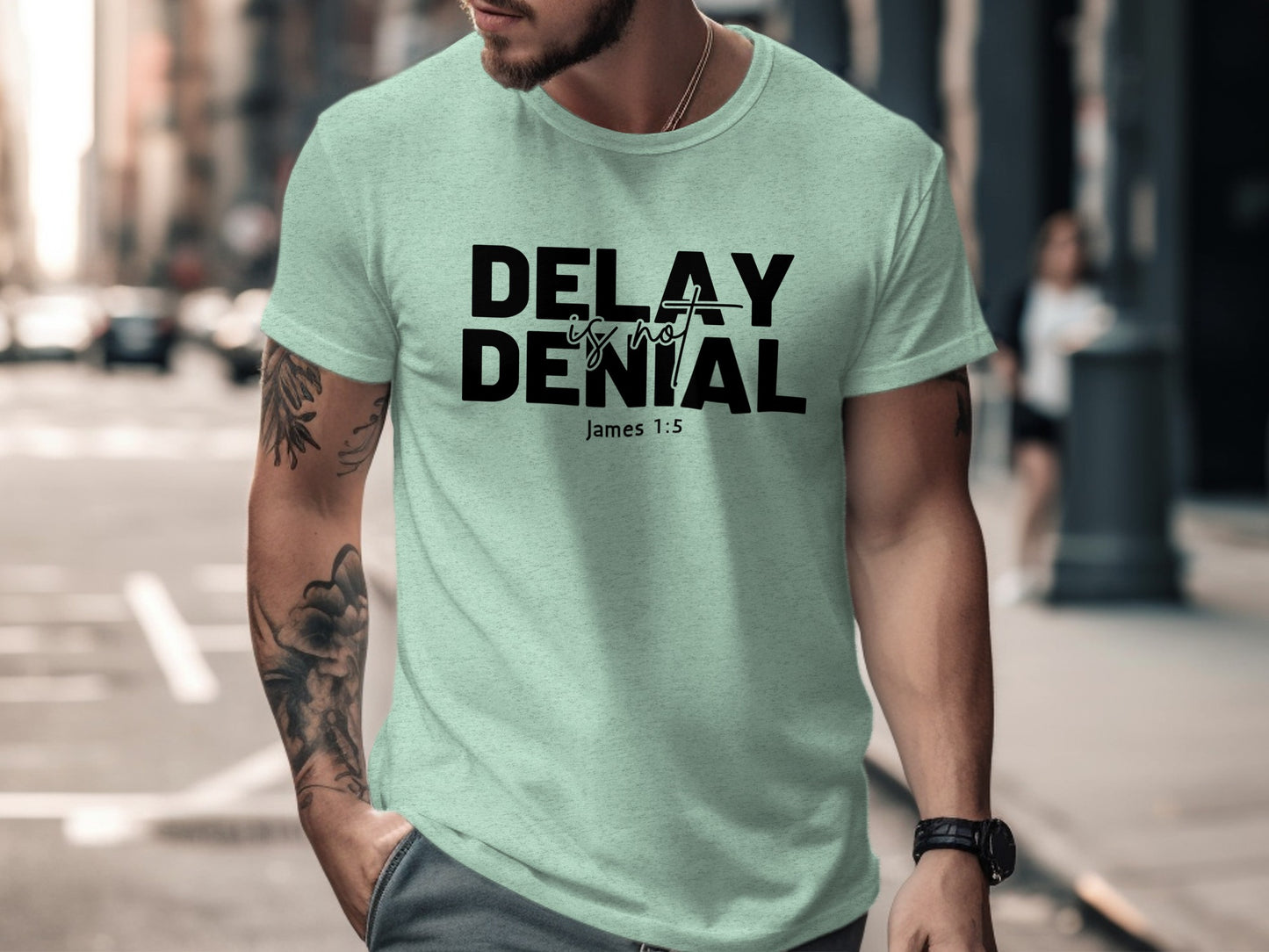 Delay Is Not Denial James 1 5 Motivational Shirt Product Type