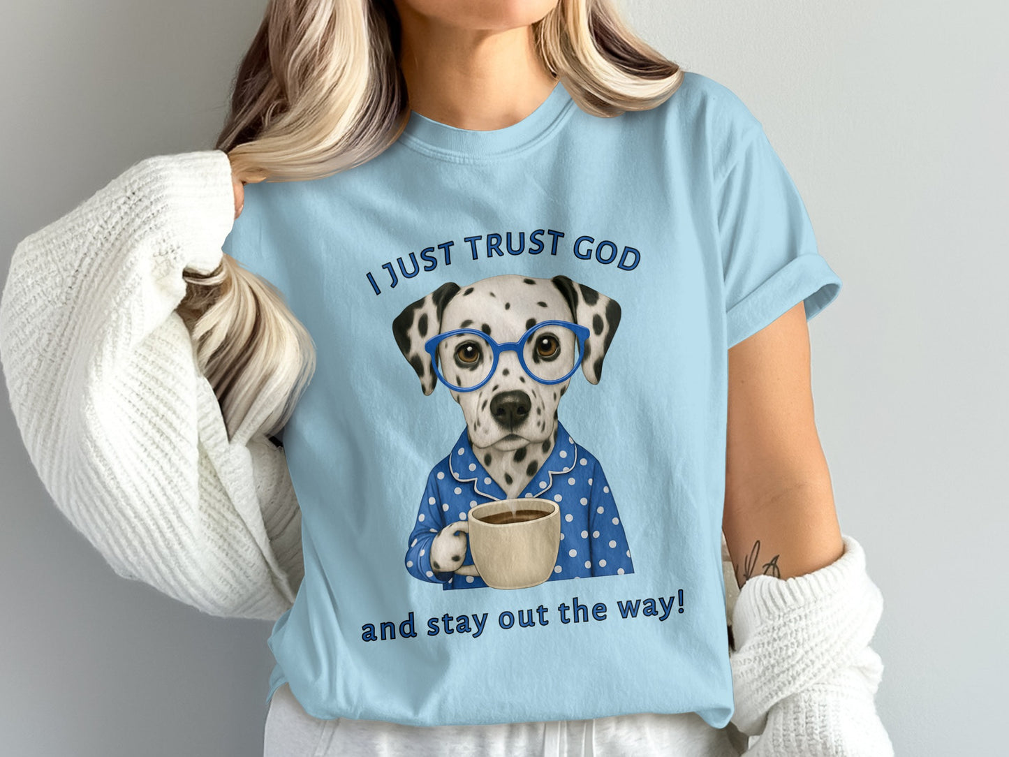 I Just Trust God and Stay Out the Way Shirt