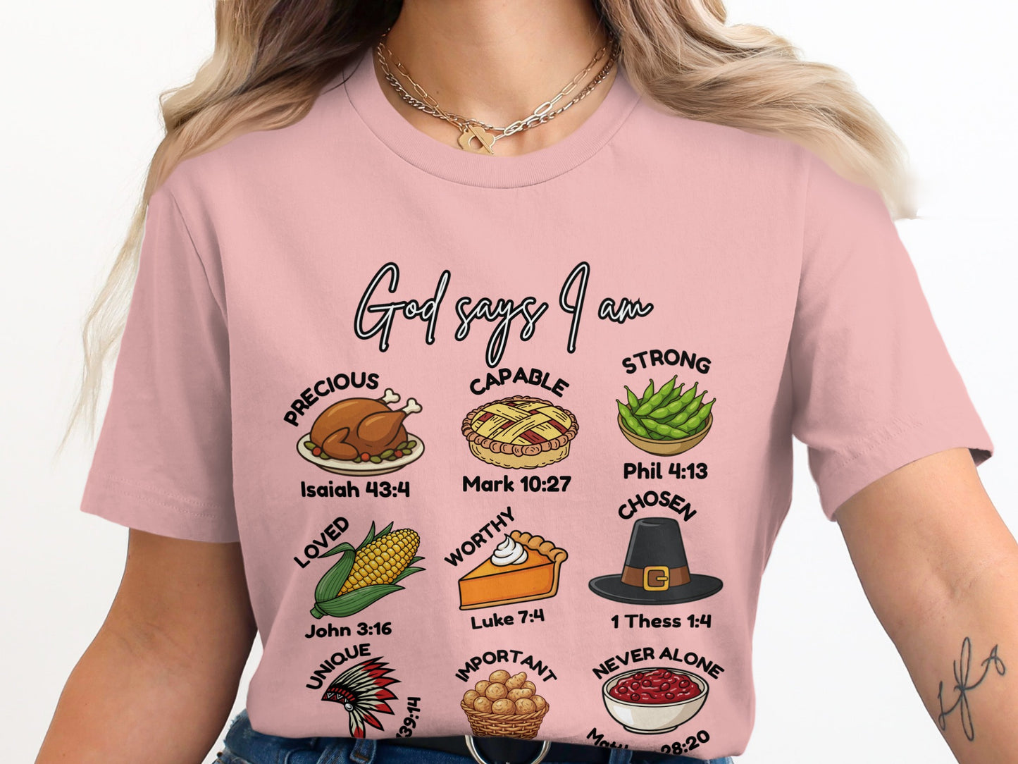 God Says I Am Precious Capable Strong Chosen Shirt