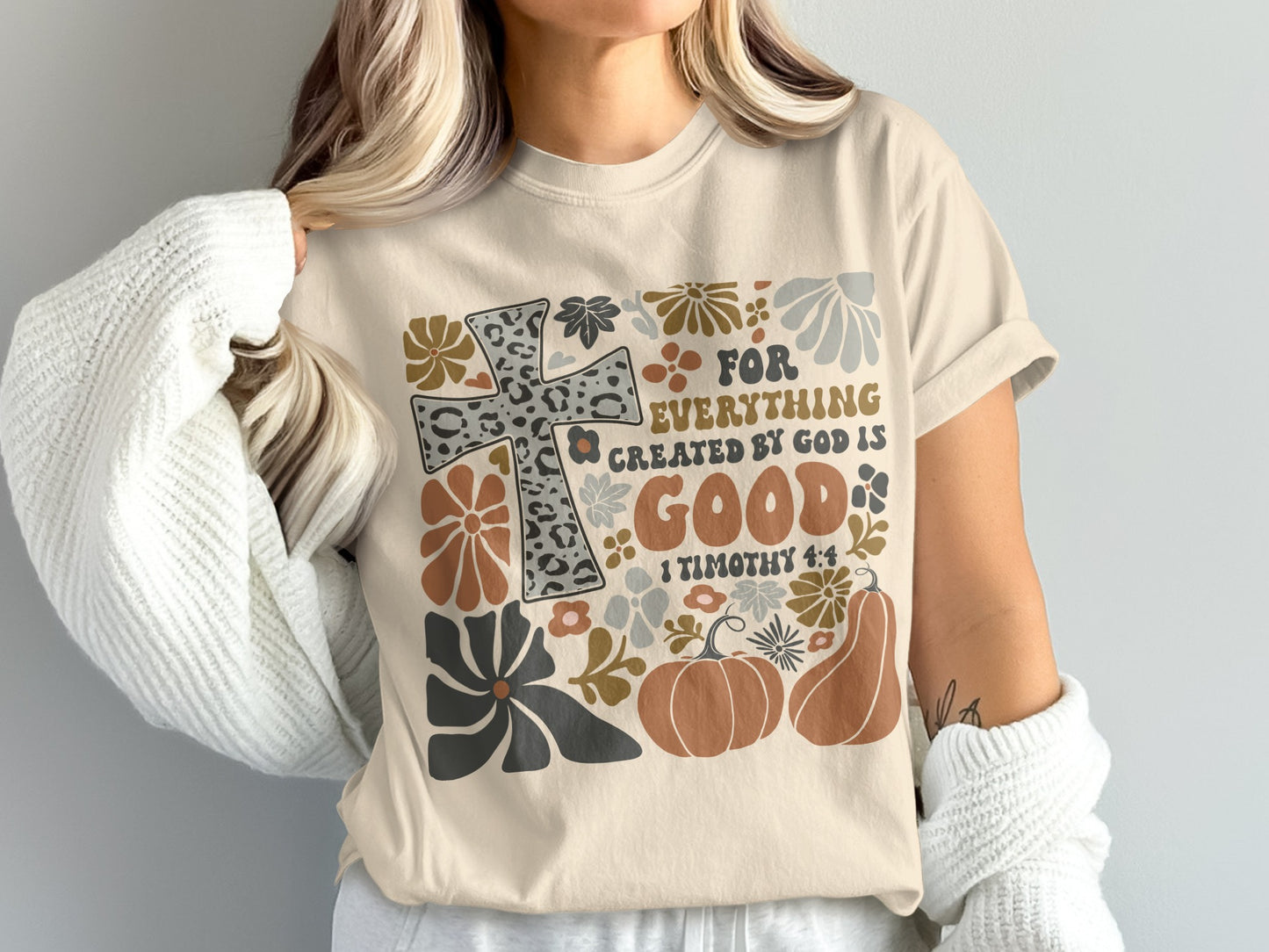 For Everything Created By God Is Good Shirt