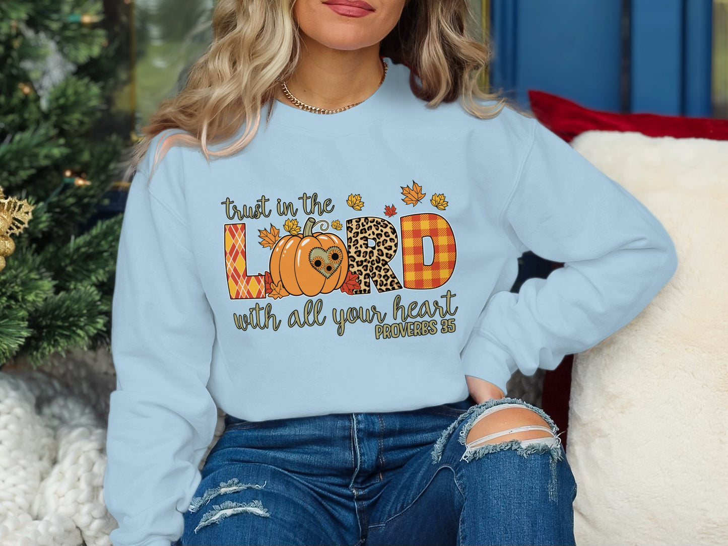 Trust in the Lord with All Your Heart Sweatshirt