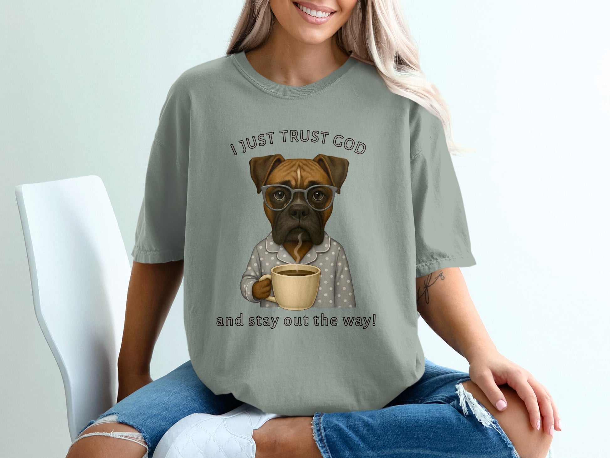 I Just Trust God And Stay Out The Way T-shirt