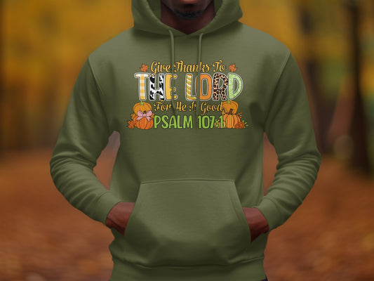 Give Thanks To The Lord For He Is Good Psalm 107:1 product