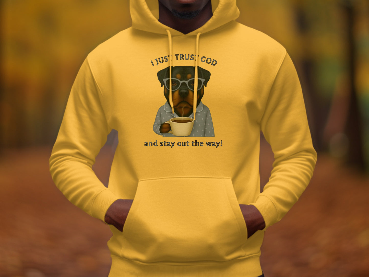 I Just Trust God And Stay Out The Way Hoodie