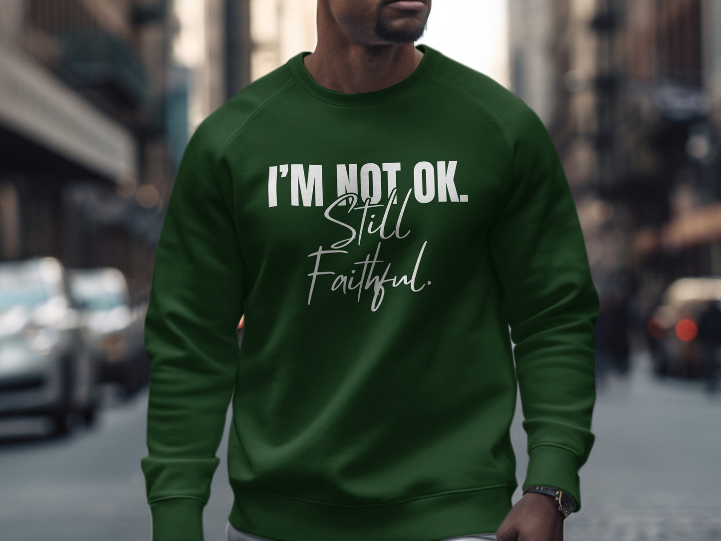 I'm Not OK Still Faithful Printed Sweatshirt product