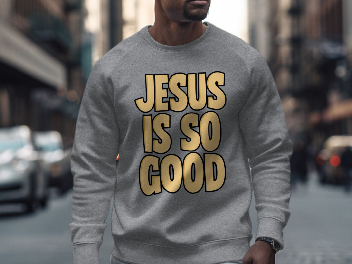 Jesus Is So Good Graphic Sweatshirt